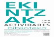 Bibliotekako ekintzak.pdf · Azalerako Ipuinak 2018/2019 Es un espacio para bebes de 0-3 años acompañados de padres, madres, educador@s, cuidador@s y familiares en general