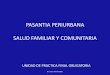 PASANTIA PERIURBANA SALUD FAMILIAR Y COMUNITARIAecaths1.s3.amazonaws.com/pperiurbana/1595642304... · pasantia periurbana salud familiar y comunitaria unidad de practica final obligatoria