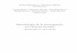 Metodología de la investigación en Ciencias Sociales · II. La articulación del campo epistemológico y el metodológico como objetivo central de un proyecto de investigación