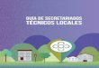 Guía de secretariados Técnicos localesinicio.ifai.org.mx/SiteCollectionDocuments/Transparencia/Modelo de Gobierno Abierto... · del Primer Plan de Acción en el marco de la Alianza