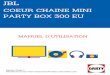 COEUR CHAINE MINI PARTY BOX 300 EU - fc.darty.com · memperpanjang masa pakai baterai. • Pengisian daya baterai yang terintegrasi hanya berfungsi pada daya AC. • Tekan tombol
