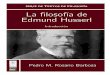 La filosofía de Edmund Husserl: Introducción - pmrb.net · todos los permisos necesarios para el uso previsto. Por ejemplo, otros derechos como los de publicidad, privacidad o los