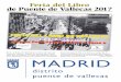 Feria del Libro de Puente de Vallecas 2017 · Fotos Antiguas' (Ediciones La Libre-ría) y de 'De Vallecas al Valle del Kas. Otra transición', re- cientemente reeditado. 18:30 h