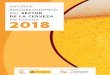 DEL SECTOR DE LA CERVEZA 2018EN ESPAÑA - cerveceros.org · Cerveceros de España representa a un sector diverso y unido con presencia en todo el país. Esta asociación está integrada