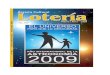2009 483 LNB200.115.157.117/RevistasLoteria/483.pdf · A través de la mitología, la Luna ha sido, como elemento cósmico, fuente de innumerables mitos y leyendas y ha simbolizado