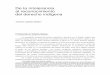 De la intolerancia - red.pucp.edu.pered.pucp.edu.pe/ridei/files/2011/08/1821.pdf · Derecho nacional, derechos indios y derecho consuetudinario indio: los triquis de Oaxaca, un estudio