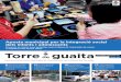 Torre guaita - bisbalpenedes.combisbalpenedes.com/web/wp-content/uploads/2018/11/Torre-de-guaita-2018-11.pdf · Es posen en marxa nous projectes com la figura de l’educador de carrer