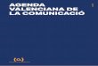 1 Any 2018 VALENCIANA DE LA COMUNICACIÓ · Conselleria d’Hisenda i Model Econòmic Dades de contacte Carrer del Palau, 14 – 46003 València 96 161 32 50 96 161 32 48 96 161 32