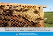 Manual de buenas prácticas apícolas con manejo orgánico de Buenas... · abejas adaptadas a diferentes ambientes, la modernización de la apicultura nacional, sumado al trabajo