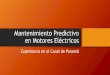 Mantenimiento Predictivo en Motores Eléctricoscongreso.micanaldepanama.com/wp-content/uploads/2019/04/CARLOS-LANDAU… · Objetivo Compartir •La experiencia en el mantenimiento