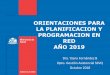 ORIENTACIONES PARA LA PLANIFICACION Y … · enfoques de la planificacion en la red de atencion de salud publica 2. plan nacional de salud ejes estrategicos y metas de impacto 3