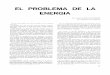 EL PROBLEMA DE LA ENERGÍA - aerobib.aero.upm.esaerobib.aero.upm.es/millan/Paneles/BiografiaGregorioMillan... · dinámica, cuyos fundamentos completó en 1849 otro ale mán, Rudolf