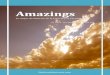 Amazings · Amazings Lo mejor de Noticias de la Ciencia y la Tecnología Vol. 1, nº 3 - Julio, Agosto y Septiembre de 2011 Formación bacteriana de granizo en las nubes