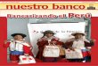 Premio Especial en Empresas del Estado 2007 Bancarizando ... · en Empresas del Estado 2007 Año 2 Nº 15 Febrero 2008 Distribución gratuita Bancarizando el Perú. bn_pmu_a001_1007