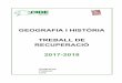 GEOGRAFIA I HISTÒRIA TREBALL RECUPERACIÓ 2017-2018 - …cide.es/wp-content/uploads/2017/11/Pendents_GiH_1r-ESO.pdf · ÍNDEX DE CONTINGUTS MÍNIMS DE 1r ESO TEMA 1. EL PLANETA TERRA