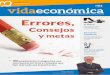 Errores, - vidaeconomica.com · cuentan los errores y consejos que han marcado sus trayectorias. u Felipe Romera Director general del PTA. JUNIO 2019 2 vida económica En la puerta
