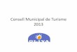 Consell Municipal de Turisme 2013 - oliva.es · promocionar-la mitjançant les xarxes socials i altres mitjans de comunicació (TIC) Quiero Cultura Empresa dedicada a promocionar