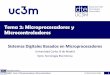 Tema 2: Microprocesadores y Microcontroladores · SDBM - 25Tema 2: Microprocesadores y Microcontroladores (C) Raúl Sánchez Reíllo Las capacidades del microcontrolador (y de cada