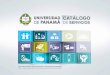 UNIVERSIDAD DE PANAMÁ - consulta.up.ac.paconsulta.up.ac.pa/.../AvanceCatalogo_UniversidadPanama_2015_web.pdf · • Determinación de Dietilenglicol (DeG) y de etilenglicol • Diagnóstico