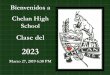 Bienvenidos a Chelan High School · Los Objetivos de Esta Noche 1. ¿QUIENES SOMOS? 2. Oportunidades que se avecinan 3. El horario de la escuela secundaria 4. Requisitos de Graduación