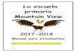 La escuela primaria Mountain View - asheschools.org · Page | 3 Bienvenidos Bienvenidos a la escuela primaria Mountain View. El propósito de este manual es para que los estudiantes