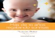 Más de 10 años regalando sonrisas - Fundación Aladina · amplió este programa becando también a otra oncóloga en el Hospital Vall D’Hebron, de Barcelona. Ambas becas suponen