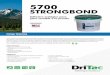 Adhesivo ecológico para pisos sensible a la presión · TIPOS DE PISOS Con certificaciones de Green Label Plus para la Calidad del Aire Interior (CAI) 5700 STRONGBOND Adhesivo ecológico