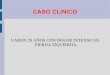 CASO CLINICO - fesemi.org · necrosis y cavitacion; derrame pleural bilateral ( toracocentesis diagnostica y evacuadora con sendos cultivos y citologia) -1/03/2010: hematoma en linea