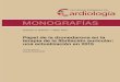 MONOGRAFÍAS - secardiologia.es · La monografía concluye con una visión de los últimos estudios realizados con este fármaco en los que se muestran resultados obtenidos en la