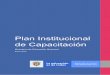 Plan Institucional de Capacitación - mineducacion.gov.co · ón 1 Plan de Capacitación Ministerio de Educación Nacional INTRODUCCIÓN El Plan Institucional de Capacitación (PIC)