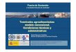Terminales agroalimentarias: modelo concesional ... · • La Terminal portuaria es capaz de mejorar la eficiencia de las operaciones sobre el buque y ofrecer servicios logísticos