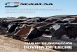 manual BOVINO DE LECHE - senacsa.gov.pysenacsa.gov.py/application/files/5214/2707/3555/manual_bovino_leche.pdf · tiene acceso para vehículo, si el terre-no es apto, entre otros