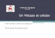 Un Vistazo al celular Equipo 4 - conexiones.dgire.unam.mxconexiones.dgire.unam.mx/wp-content/uploads/2017/10/Un-Vistazo-al... · Literatura prehispánica Literatura de la conquista