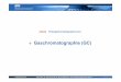 Gaschromatographie (GC) - analytik.ethz.ch · Herbstsemester 2015 ETH Zurich | Dr. Thomas Schmid | Dr. Martin Badertscher, martin.badertscher@org.chem.ethz.ch Gaschromatographie (GC)