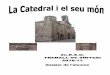 TREBALL DE SÍNTESI. - institutjoanbrudieu.catinstitutjoanbrudieu.cat/public/web_centre/html/documents/S2_TdS_17.pdf · TREBALL DE SÍNTESI. La Catedral i el seu món. 2n. d’ESO