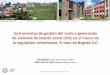 Instrumentos de gestión del suelo y generación de vivienda ... · disponibilidad de suelo urbanizable en la ciudad y su utilización para el desarrollo de vivienda social, evaluando