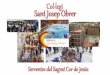 Col·legi Sant Josep Obrer · Col·legi Sant Josep Obrer Serventes del Sagrat Cor de Jesús