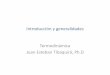 Introducción y generalidades Termodinámica Juan Esteban ...media.utp.edu.co/facultad-ingenieria-mecanica/archivos/Introducción y... · Introducción y generalidades Termodinámica