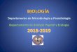 BIOLOGÍA - departamento.us.es · 7 de noviembre a 11 de enero (Dpto. de Biología Vegetal y Ecología) BLOQUE IV. ORGANIZACIÓN CELULAR: CÉLULA EUCARIOTA (Temas 12 a 15) BLOQUE