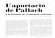 L'aportado de Pallaeh - fundaciopallach.catfundaciopallach.cat/wp-content/uploads/2019/08/100860-127094-1-PB.pdf · la historia de l'educació catalana, ja que fa conéixer en profunditat