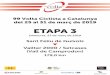 ETAPA 3 - ciclisme.cat · 99 Volta Ciclista a Catalunya del 25 al 31 de març de 2019 ETAPA 3 Dimecres, 27 de març de 2019 Sant Feliu de Guíxols T Vallter 2000 / Setcases (Vall