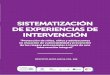 SISTEMATIZACIÓN DE EXPERIENCIAS DE INTERVENCIÓN³n-de... · 5.3 Cajamarca: Articulación interinstitucional en favor de la protección y prevención de riesgos psicosociales 5.4