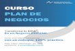 CURSO PLAN DE NEGOCIOS - eafp.com.ar · CURSO PLAN DE NEGOCIOS Escuela Argentina de Finanzas Personales 4 CURSO PLAN DE NEGOCIOS Clase 1: Business Plan Concepto de Plan de Negocios
