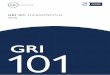 GRI 101: FUNDAMENTOS 2016 - globalreporting.org · GRI 101: Fundamentos 2016 3 A. Antecedentes de la elaboración de informes de sostenibilidad En 1987, la Comisión Mundial sobre