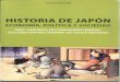 HISTORIA DE JAPON - isen.cancilleria.gob.ar i Vies, Oriol... · El tradicional sistema u]! y la nuevadivisiónsocial Yamato 78 Las relaciones entre los clanes y el Estado..... 79