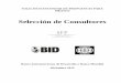 Selección de Consultores - funcionpublica.gob.mx · consultores con Préstamos del BIRF, Créditos de la AIF & Donaciones por Prestatarios del Banco Mundial de enero de 2011. 4 3