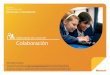 HABILIDADES DEL SIGLO XXI Colaboracióndownload.microsoft.com/.../Collaboration(Colaboracion).pdf · Docentes innovadores - Habilidades del siglo XXI: Colaboración 02 ASOCIACIÓN
