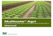 Multicote Agri - haifa-group.com · proporcionar a las plantas un flujo continuo de los nutrientes necesarios. Multicote™ de Haifa, un fertilizante recubierto . de polímero al