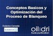 Conceptos Basicos y Optimización del Proceso de Blanqueo · Mejor para aceites altos en clorofila como soya, canola, ... Tanque de aceite blanqueado Filtro PTS o Criquet Filtro cartucho