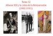 Tema 12 Alfonso XIII y la crisis de la Restauración (1902 ...bachiller.sabuco.com/historia/alfonsoxiii.pdf · El reinado de Alfonso XIII comprende dos periodos claramente diferenciados:-la